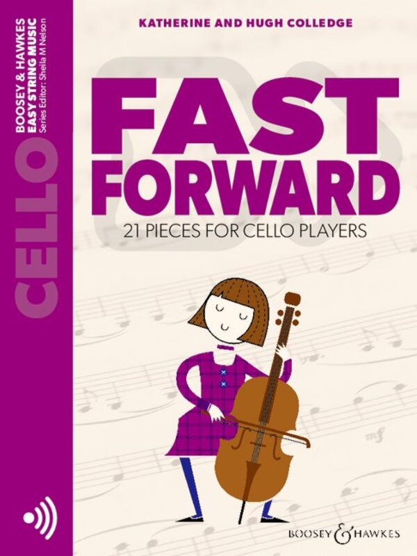 Fast Forward: 21 Pieces for Cello