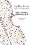 My First Pieces: Music for Beginning String Players