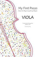 My First Pieces: Music for Beginning String Players