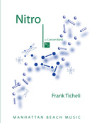 Nitro - Frank Ticheli (Concert Band Grade 4)