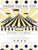 Under The Big Top - Frank Ticheli (Concert Band Grade 1)
