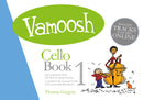 Vamoosh Cello Book 1