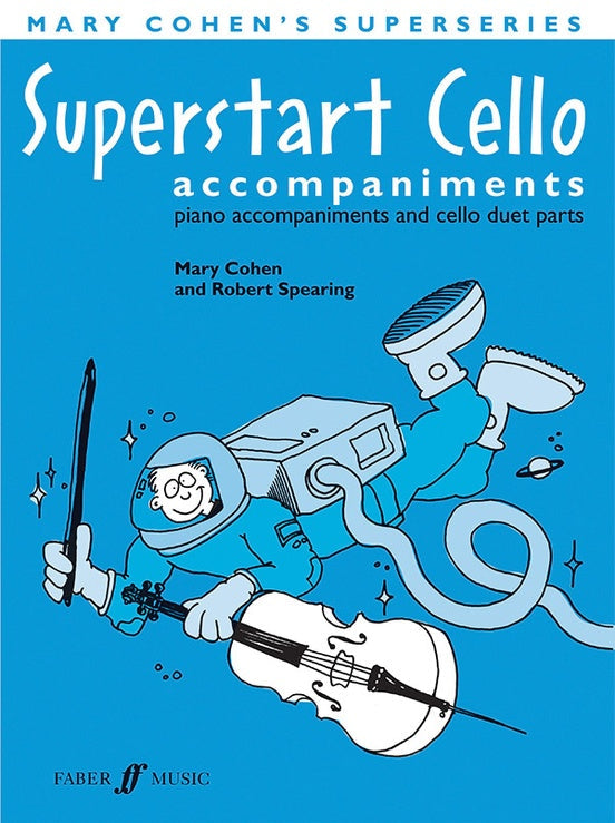 Superstart Cello Complete: Piano Accompaniments