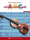 Dénes-Réger-Németh: Violin ABC