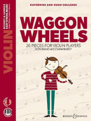 Waggon Wheels: 26 Pieces for Violin