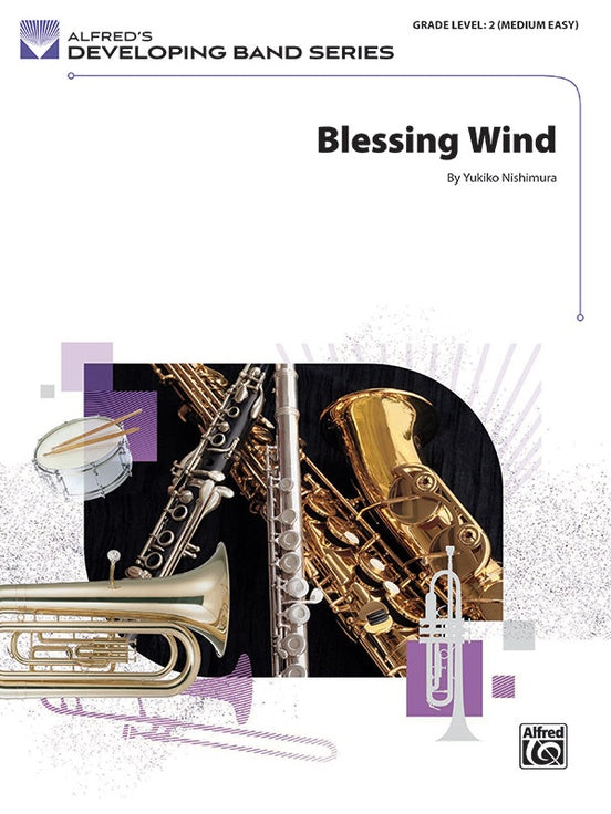 Blessing Wind - Yukiko Nishimura (Concert Band Grade 2)