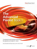 The Advanced Pianist Book 1