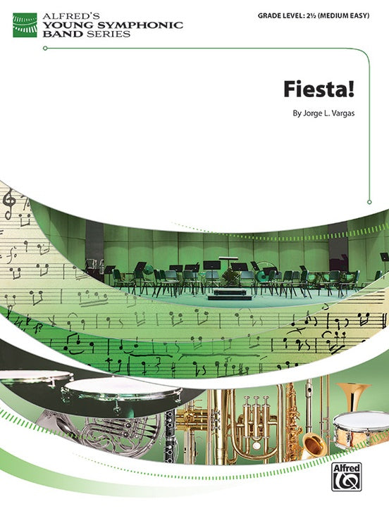 Fiesta! - Jorge L. Vargas (Concert Band Grade 2.5)