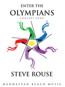 Enter the Olympians - Steve Rouse (Concert Band Grade 2)
