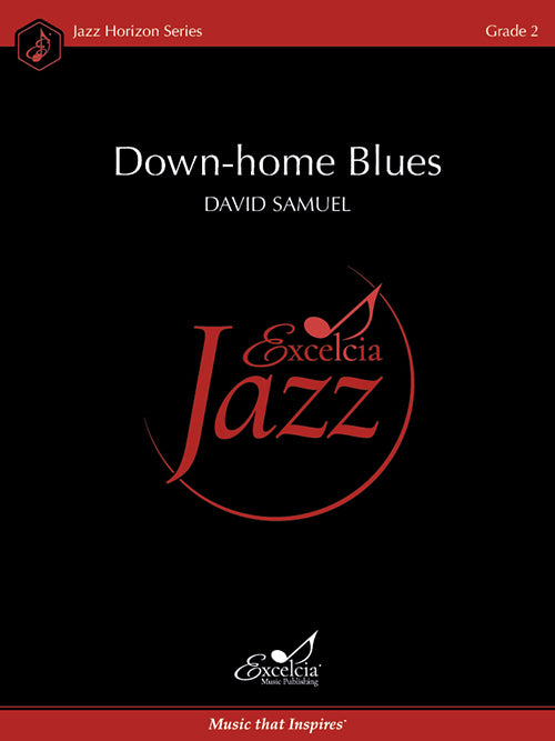 Down-home Blues - David Samuel (Jazz Ensemble Grade 2)