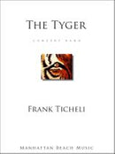 The Tyger - Frank Ticheli (Concert Band Grade 6)