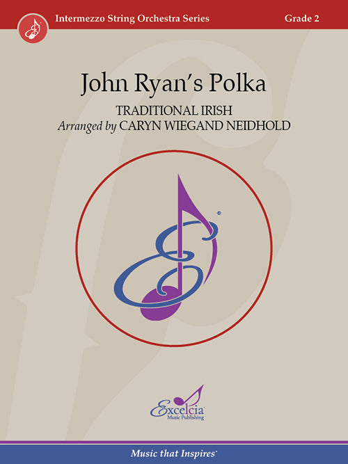 John Ryan's Polka - arr. Caryn Wiegand Neidhold (String Orchestra Grade 2)