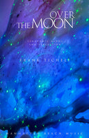 Over The Moon - Frank Ticheli (Concert Band Grade 4)