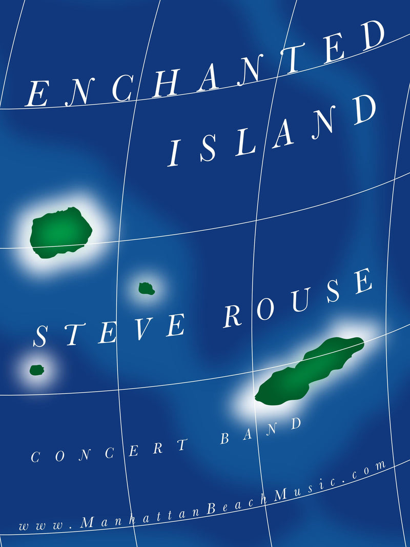 Enchanted Island - Steve Rouse (Concert Band Grade 1)