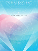 Tchaikovsky Album - Bob Margolis (Concert Band Grade 3)