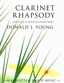 Clarinet Rhapsody - Donald J. Young (Concert Band Grade 3)