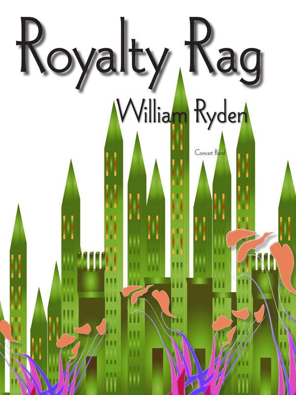 Royalty Rag - William Ryden (Concert Band Grade 1)