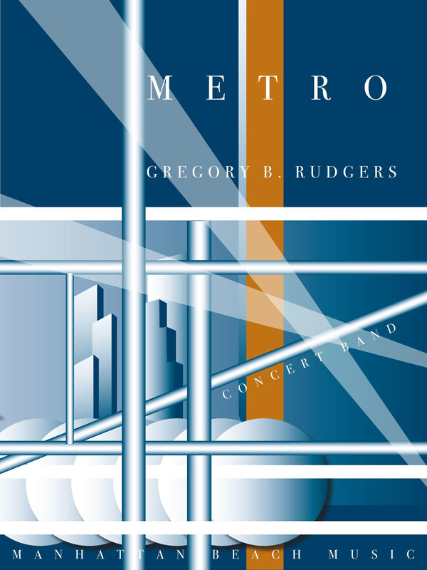 Metro - Gregory B. Rudgers (Concert Band Grade 3)