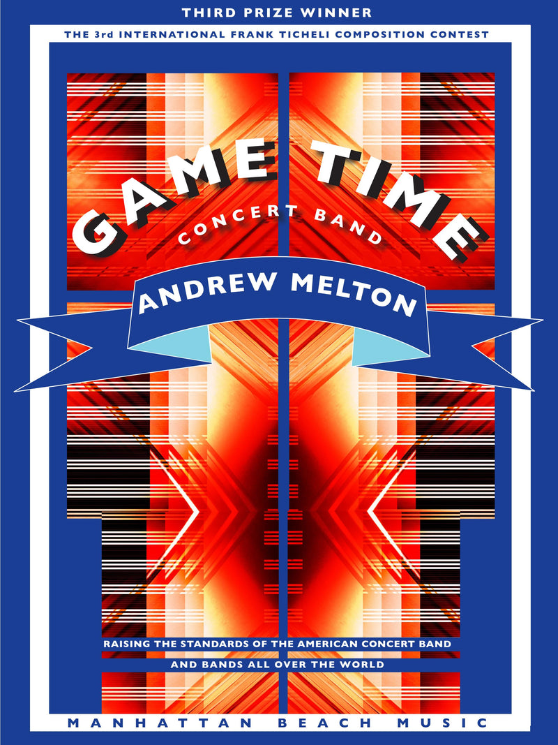 Game Time - Andrew Melton (Concert Band Grade 2)