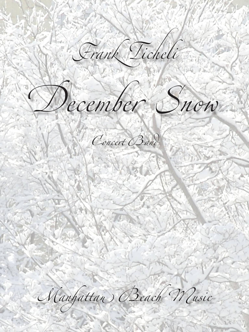 December Snow - Frank Ticheli (Concert Band Grade 1)