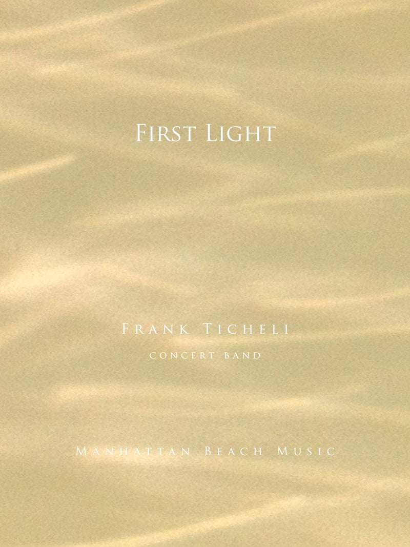 First Light - Frank Ticheli (Concert Band Grade 1)