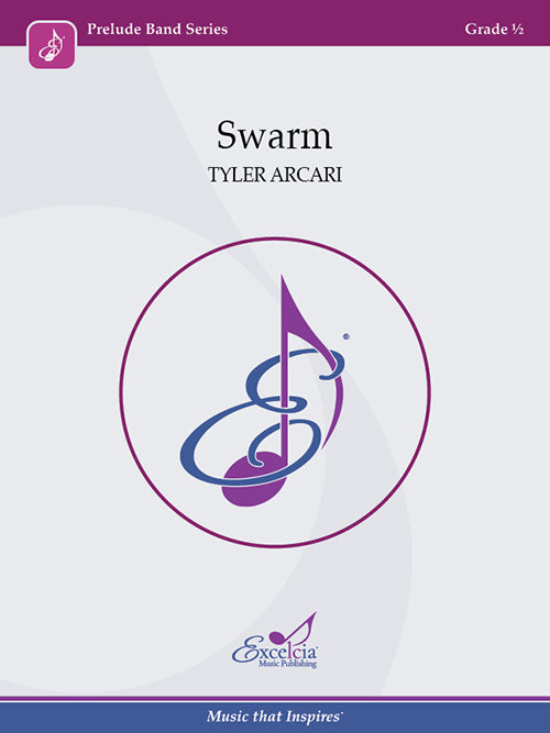 Swarm - Tyler Arcari (Concert Band Grade 0.5)