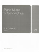 Piano Music of Sonny Chua: The Collection, Volume 1