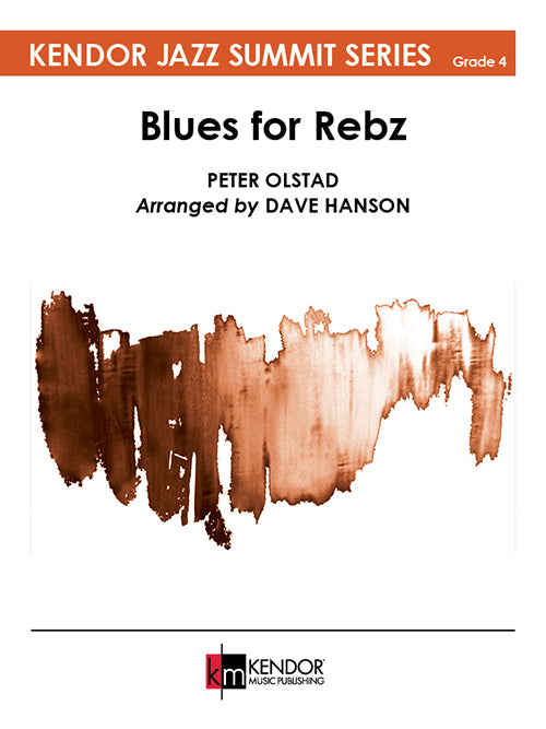 Blues for Rebz - arr. Dave Hanson (Jazz Ensemble Grade 4)