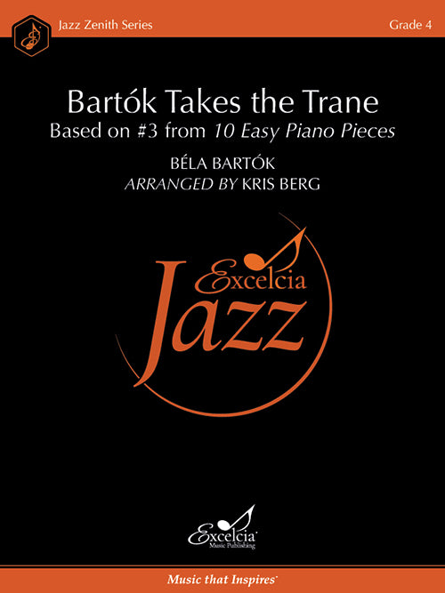 Bartók Takes the Trane - arr. Kris Berg (Jazz Ensemble Grade 4)