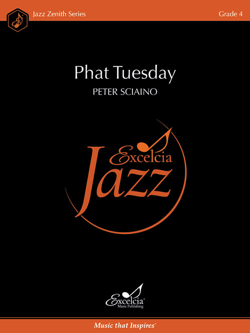 Phat Tuesday - Peter Sciaino (Jazz Ensemble Grade 4)