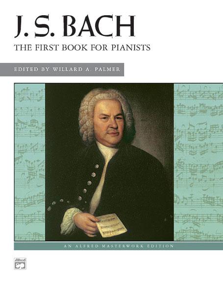 J. S. Bach: First Book for Pianists