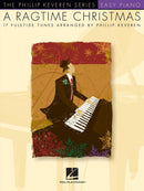A Ragtime Christmas for Easy Classical Piano arr. Phillip Keveren