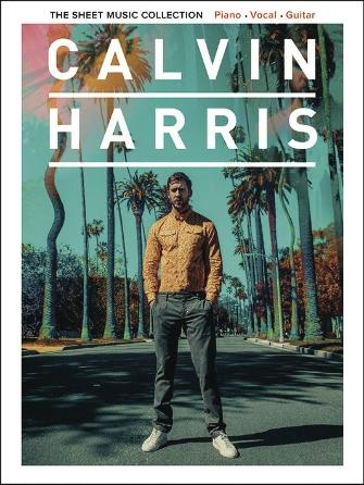 Calvin Harris: The Sheet Music Collection - PVG