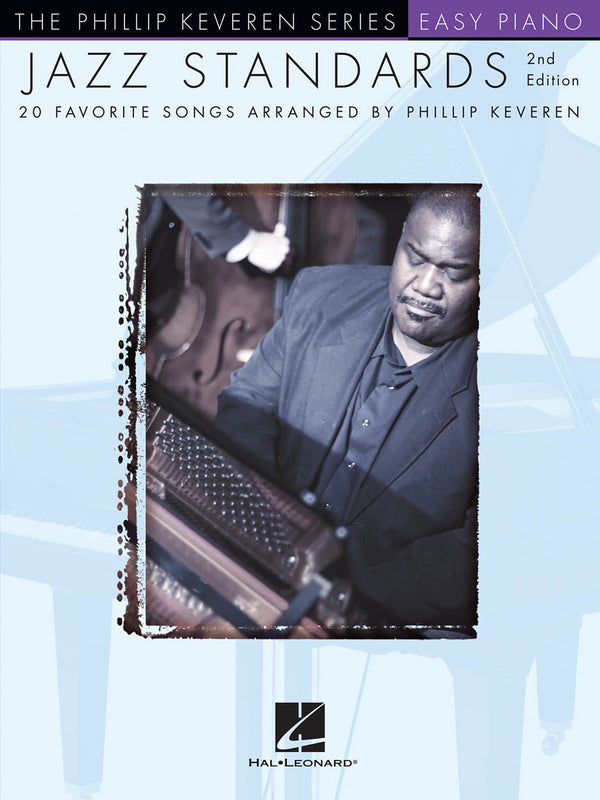 Jazz Standards - 2nd Edition for Easy Piano arr. Phillip Keveren