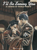 I'll Be Seeing You, 51 Songs of World War II