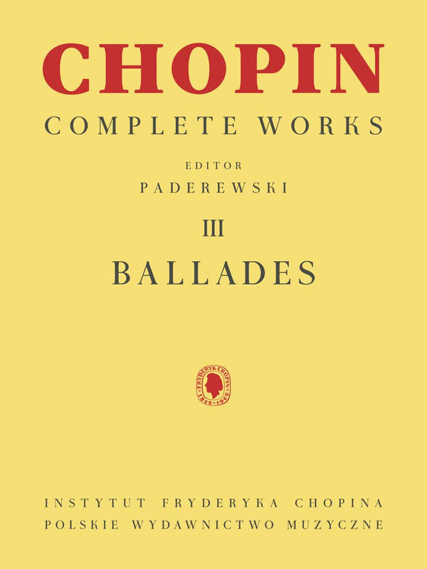 Chopin: Complete Works Vol. III - Ballades