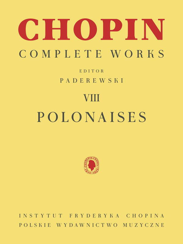 Chopin: Complete Works Vol. VIII - Polonaises