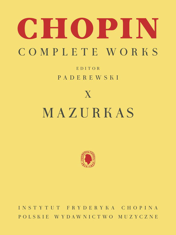 Chopin: Complete Works Vol. X - Mazurkas