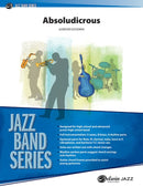 Absoludicrous - arr. Gordon Goodwin (Jazz Ensemble Grade 3.5)