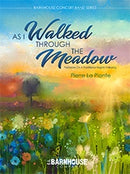 As I Walked Through the Meadow - arr. Pierre La Plante (Concert Band Grade 3.5)