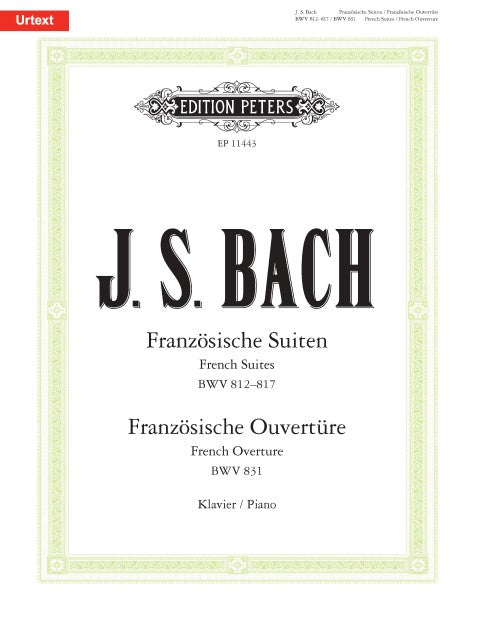 Bach: French Suites BWV 812, 817 & French Overture BWV 831 for Piano