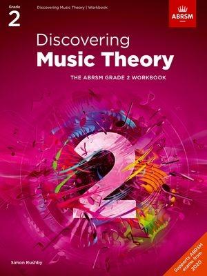 Discovering Music Theory, The ABRSM Grade 2 Workbook