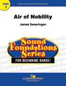 Air of Nobility - James Swearingen (Concert Band Grade 1)