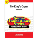 The King's Crown - arr. Rob Romeyn (Concert Band Grade 0.5)