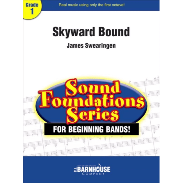Skyward Bound - arr. James Swearingen (Grade 1)