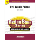 Evil Jungle Prince - arr. Larry Neeck (Concert Band Grade 2)