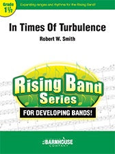 In Times of Turbulence - arr. Robert W. Smith (Grade 1.5)