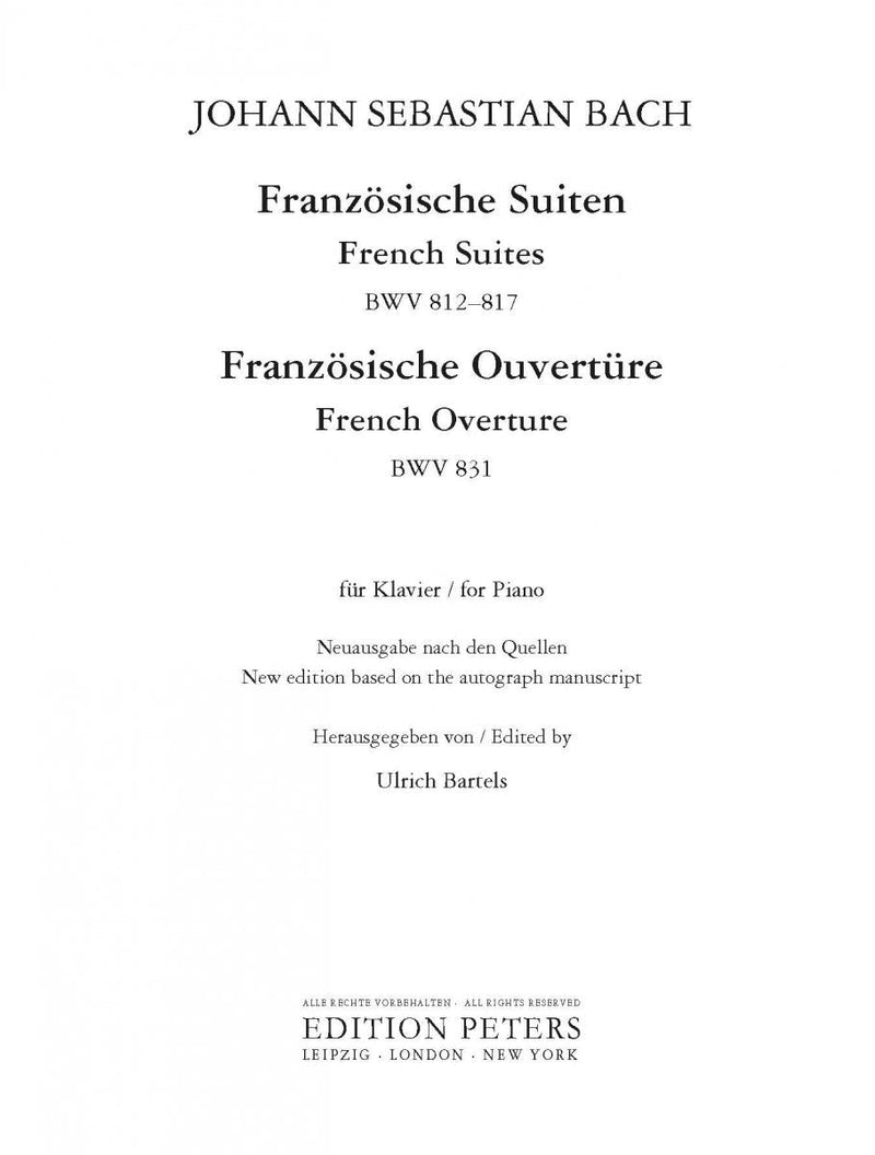 Bach: French Suites BWV 812, 817 & French Overture BWV 831 for Piano