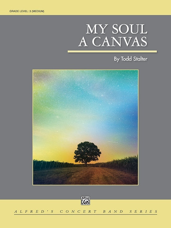 My Soul a Canvas - arr. Todd Stalter (Grade 3)