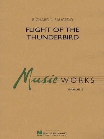 Flight of the Thunderbird - arr. Richard L. Saucedo (Grade 2)